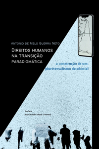 Direitos Humanos Na Transição Paradigmática