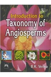 Introduction To Taxonomy Of Angiosperms