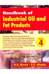 Handbook Of Industrial Oil And Fat Products, Vol. 4: Rendering, Manufacturing Processes For Emulsifiers