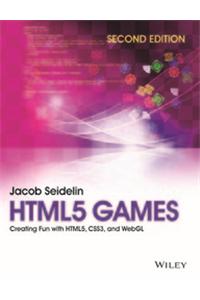Html5 Games: Creating Fun With Html5, Css3, And Webgl, 2Nd Ed