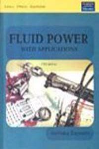 Fluid Power With Applications, 5/E