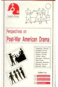 Perspectives On Post-War American Drama