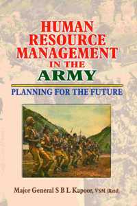 Human Resource Managment in the Army: Planning for the Future