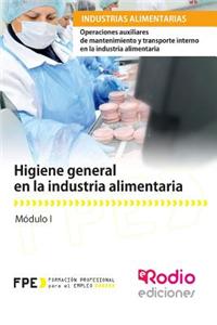 Higiene General En La Industria Alimentaria