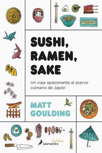 Sushi, Ramen, Sake / Rice, Noodle, Fish