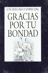 Gracias Por Tu Bondad. Un Regalo Especial [Paperback] [Jan 01, 2013] EXLEY HELEN