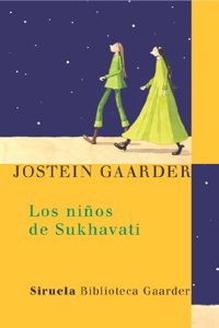 Los ninos de Sukhavati/ The Children of Sukhavati