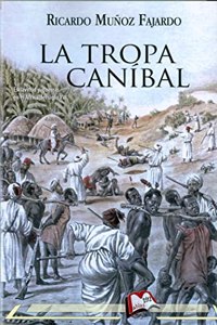 La tropa canibal (Libros Mablaz) (Spanish Edition)
