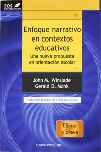 Enfoque Narrativo en Contextos Educativos: Una nueva propuesta en Orientacion Escolar