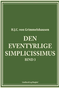 Den eventyrlige Simplicissimus bind 3