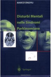 Disturbi Mentali Nelle Sindromi Parkinsoniane