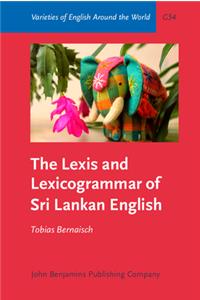 Lexis and Lexicogrammar of Sri Lankan English