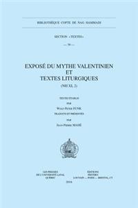 Exposé du mythe valentinien et textes liturgiques (NH XI, 2)