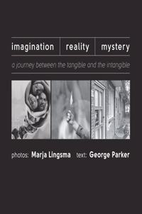 Imagination-Reality-Mystery