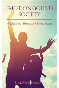 Emotion-Bound Society