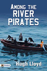 Among the River Pirates