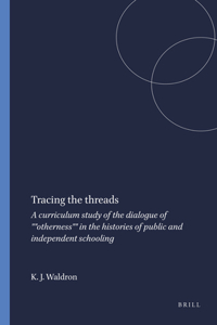 Tracing the Threads: A Curriculum Study of the Dialogue of 