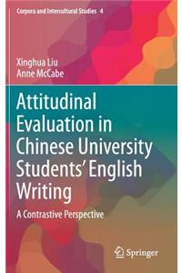 Attitudinal Evaluation in Chinese University Students' English Writing