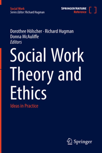 Social Work Theory and Ethics