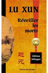 Réveiller les morts