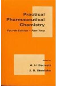 Practical Pharmaceutical Chemistry, 4E Part - Ii