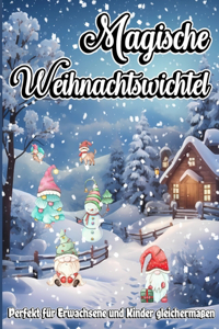 Magische Weihnachtswichtel