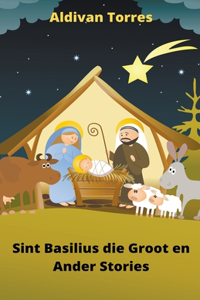 Sint Basilius die Groot en Ander Stories