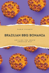 Brazilian BBQ Bonanza