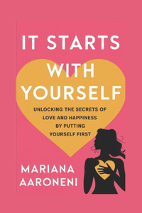 It Starts with Yourself