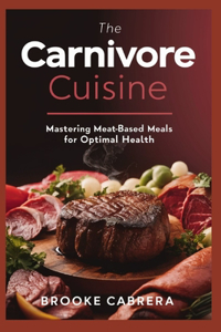 The Carnivore Cuisine