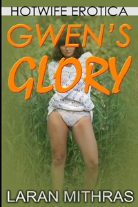 Gwen's Glory