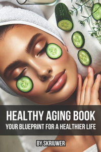 Healthy Aging Book