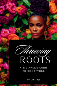 Throwing Roots