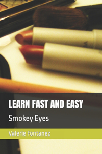 Learn Fast and Easy