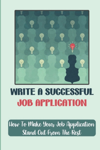 Write A Successful Job Application