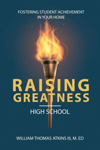 Raising Greatness-High School