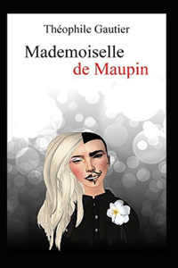 Mademoiselle de Maupin Annoté