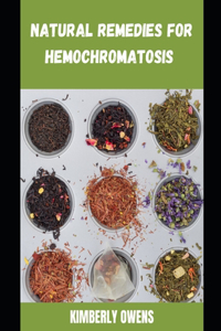 Natural Remedies for Hemochromatosis
