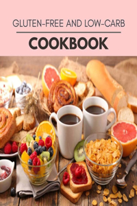 Gluten-free And Low-carb Cookbook