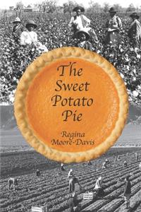 The Sweet Potato Pie
