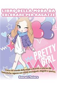 Libro Della Moda da Colorare per Ragazze