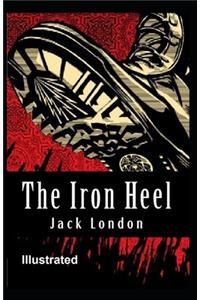 The Iron Heel Illustrated