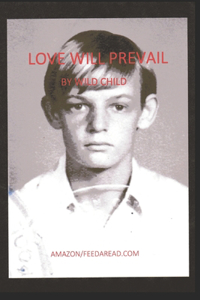 Love Will Prevail: A Love Triangle between a father and son and son and girl.