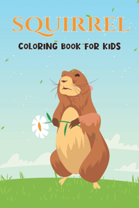 Squirrel Coloring Book For Kids