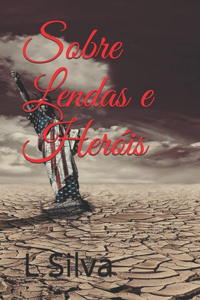 Sobre Lendas e Heróis