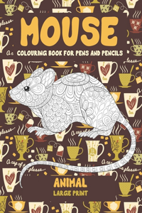 Colouring Book for Pens and Pencils - Animal - Large Print - Mouse