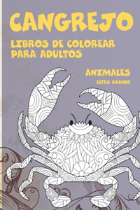 Libros de colorear para adultos - Letra grande - Animales - Cangrejo