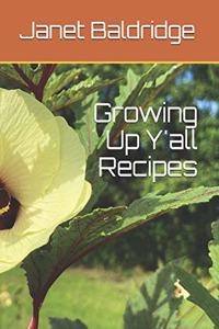 Growing Up Y'all Recipes