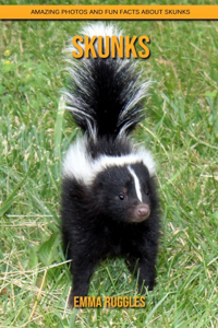 Skunks