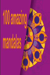 100 amazing mandalas